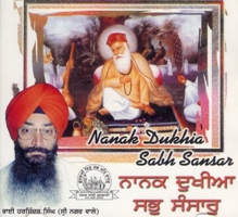 Nanak Dukhiya Sabh Sansar